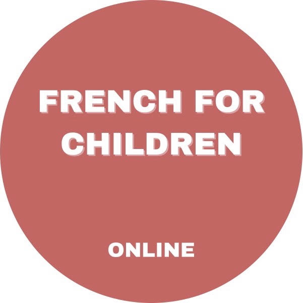 FRENCH FOR CHILDREN