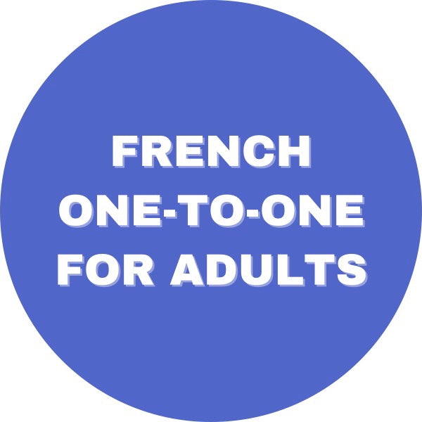 FRENCH ONE-TO-ONE FOR ADULTS